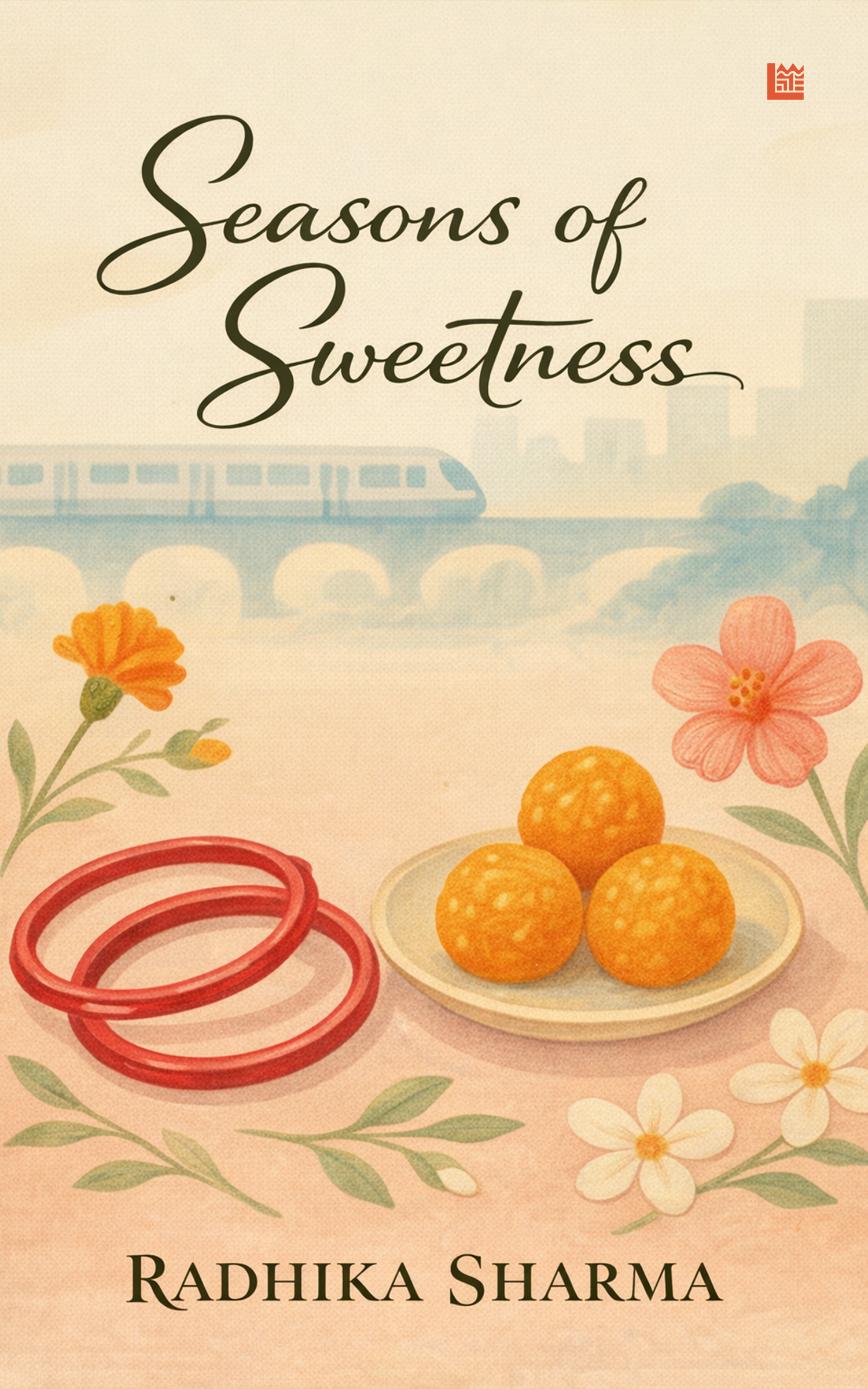 Seasons of Sweetness, a poetry collection by Radhika Sharma — book cover
